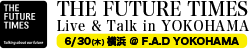 THE FUTURE TIMES Gallery&Live